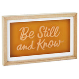 Hallmark Be Still and Know Wood and Glass Quote Sign, 10.5x6.5